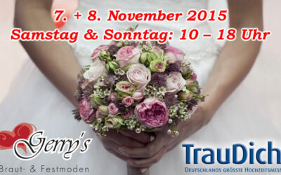 Trau Dich! 2015 – Die Hochzeitsmesse – 07. / 08. November in Köln – Besuchen Sie uns!